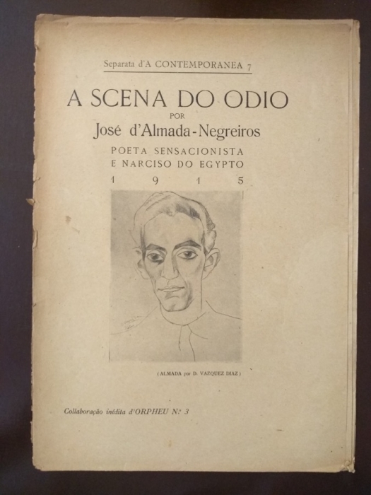 A scena do ódio por José de Almada Negreiros. Poeta sensacionista e narciso do Egypto