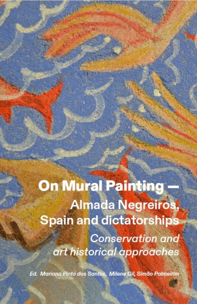 On Mural Painting – Almada Negreiros, Spain and dictatorships