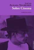 
"Sobre Cinema": &uacute;ltimo volume da colec&ccedil;&atilde;o "Almada Breve"
